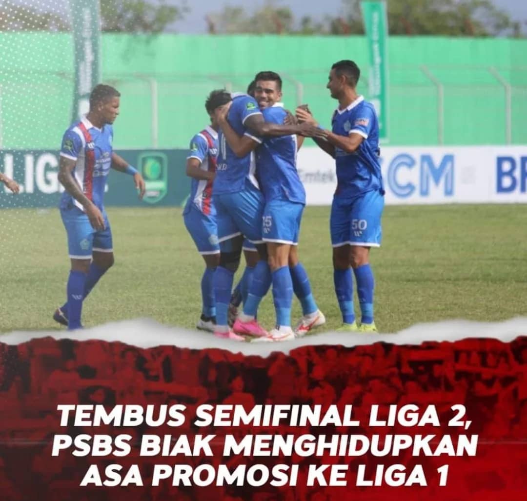 Ilustrasi berita Papua: Tampil Impresif Dilaga 12 Besar, PSBS Biak Berpeluang Gantikan Persipura di Liga 1