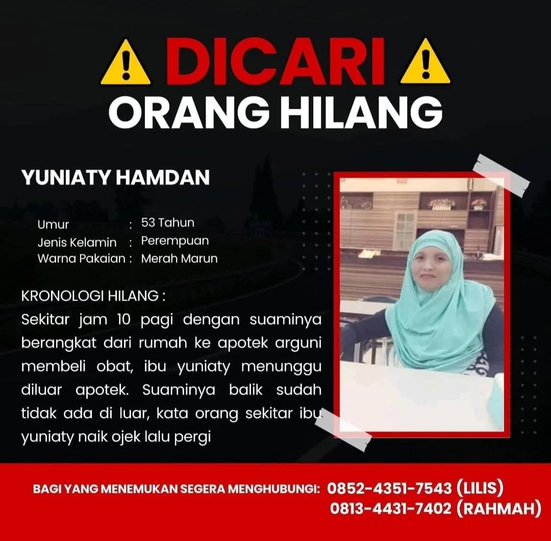 Yuniaty Hamdan yang dikabarkan hilang