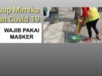 Perbup Mimika Covid 19 Resmi Berlaku, Ini Daftar Sanksi Bagi Perorangan dan Tempat Usaha, Warga Tanpa Masker Kerja Sosial 60 Menit