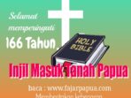 Hari Ini, 166 Tahun Injil Masuk Tanah Papua