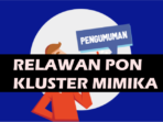 Final, Nama-nama Relawan Sub PB PON Kluster Mimika yang Kantongi SK PB PON Papua BAG 4