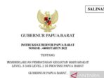 instruksi Gubernur Papua Barat tentang PPKM level 3 dan 2 di 13 kabupaten dan kota di provinsi Papua Barat berlaku sejak Rabu (16/2/2022).