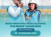 PLN Buka Rekrutmen Putra-Putri Asli Papua, Pendaftaran 8–21 September 2025